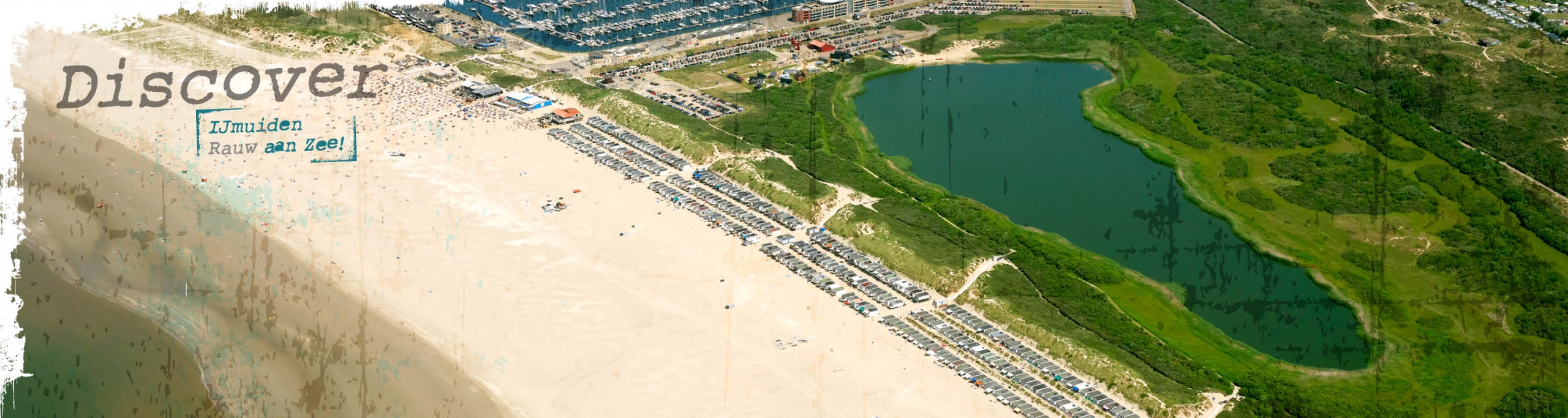 Discover IJmuiden Rauw aan Zee